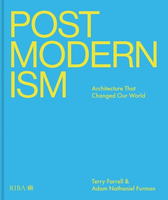 Terry Farrell, Adam Nathaniel Furman - Postmodernism, Inbunden