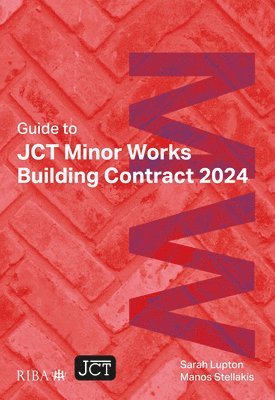 bokomslag Guide to JCT Minor Works Building Contract 2024 2025