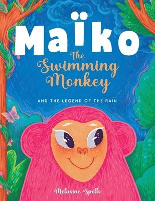 Maiko the Swimming Monkey and the Legend of the Rain 1