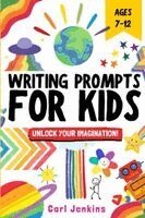 Carl Jenkins - Writing Prompts for Kids, Häftad