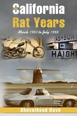 The California Rat Years 1