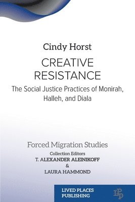Cindy Horst - Creative Resistance, Häftad