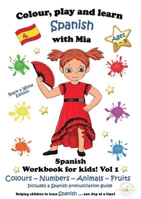 bokomslag Colour, Play and Learn Spanish with Mia