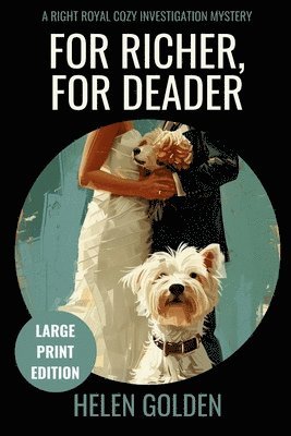 bokomslag For Richer, For Deader (Large Print Edition)
