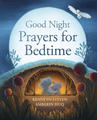 Kenneth Steven - Good Night: Prayers for Bedtime, Inbunden