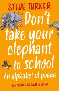 bokomslag Don'T Take Your Elephant To School