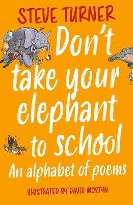 bokomslag Don'T Take Your Elephant To School