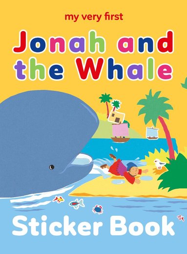 Lois Rock - My Very First Jonah and the Whale sticker book, Häftad