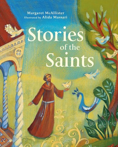 Margaret McAllister - Stories of the Saints, Inbunden