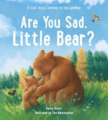 Are You Sad, Little Bear? 1