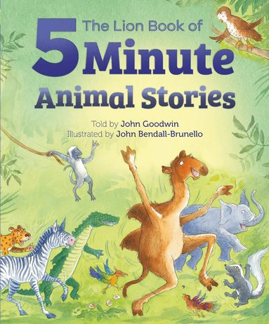John Goodwin - Lion Book of Five-Minute Animal Stories, Inbunden