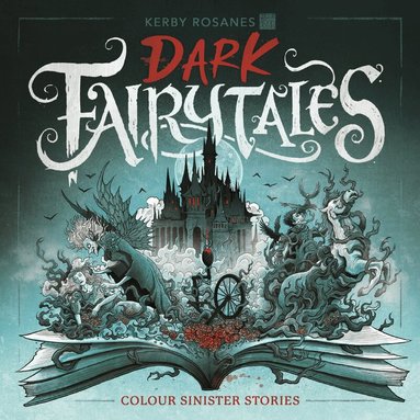Kerby Rosanes - Dark Fairytales, Häftad