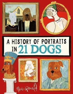 bokomslag A History of Portraits in 21 Dogs