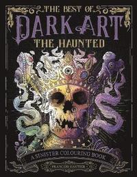 bokomslag Best of Dark Art: The Haunted