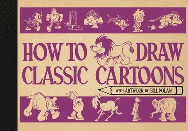 bokomslag How To Draw Classic Cartoons