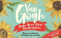 bokomslag Van Gogh: Make Your Own Masterpiece