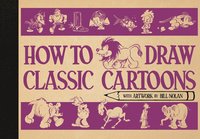 bokomslag How to Draw Classic Cartoons