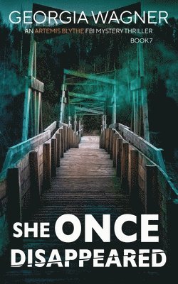 She Once Disappeared