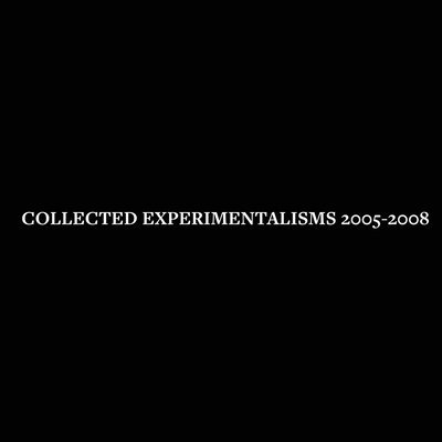 Collected Experimentalisms 1