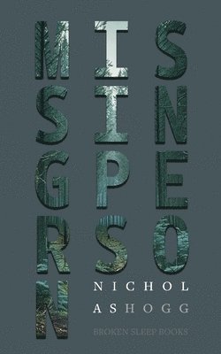 Nicholas Hogg - Missing Person, Häftad