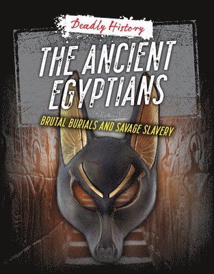 The Ancient Egyptians 1