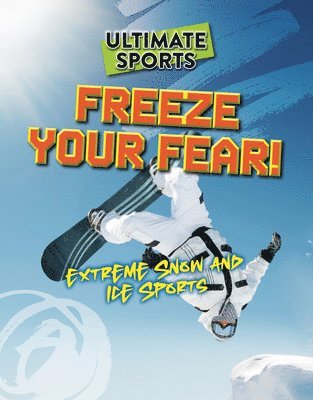 bokomslag Freeze Your Fear!