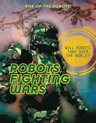 bokomslag Robots Fighting Wars