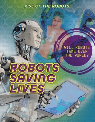bokomslag Robots Saving Lives