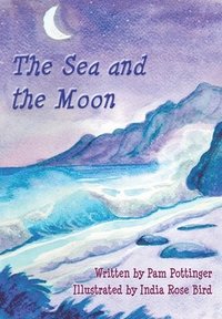 bokomslag The Sea and the Moon