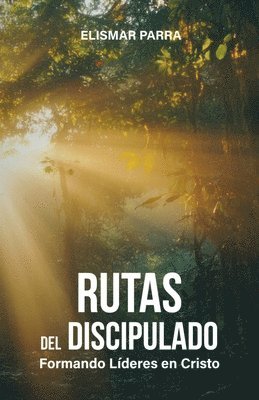 Elismar Parra - Rutas del discipulado, Häftad