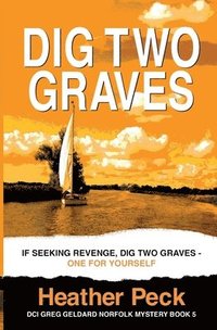 bokomslag Dig Two Graves