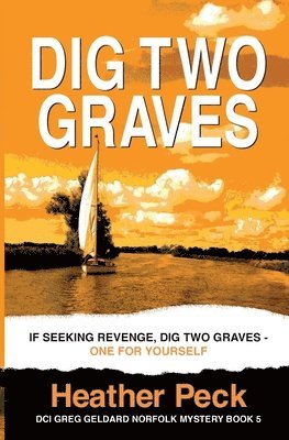 Dig Two Graves 1