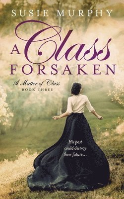 A Class Forsaken 1