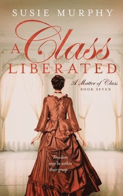 bokomslag A Class Liberated