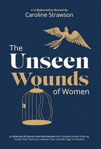 bokomslag The Unseen Wounds Of Women