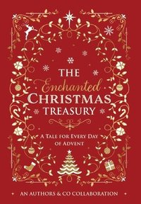 bokomslag The Enchanted Christmas Treasury