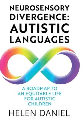Neurosensory Divergence: Autistic Languages 1