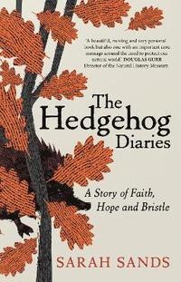 bokomslag The Hedgehog Diaries