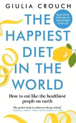 The Happiest Diet in the World 1