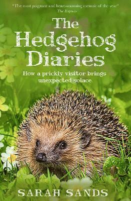 The Hedgehog Diaries 1