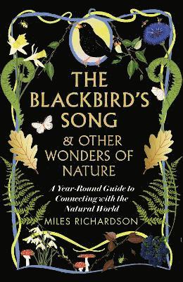 bokomslag The Blackbird's Song & Other Wonders of Nature