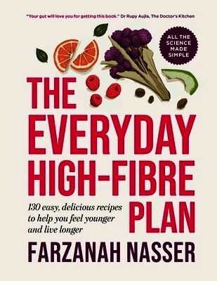 Farzanah Nasser - Everyday High-Fibre Plan, Häftad