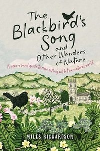 bokomslag Blackbird's Song & Other Wonders of Nature