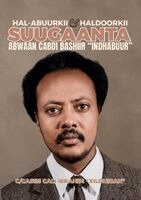 Abdulaziz Ali Xildhiban - Halabuurkii iyo Haldoorkii Suugaanta Abwaan Cabdi Bashiir "Indhabuur", Häftad. Tillgänglighet: Lägg i varukorg