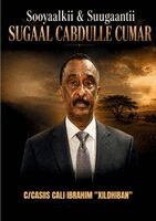 Abdulaziz Xildhiban - Sooyaalkii iyo Suugaantii Sugaal Cabdulle Cumar, Häftad. Tillgänglighet: Lägg i varukorg