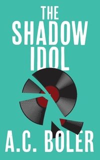 bokomslag The Shadow Idol