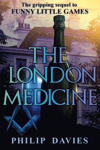 bokomslag The London Medicine