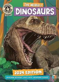 bokomslag The World of Dinosaurs by JurassicExplorers 2024 Edition