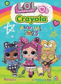 bokomslag LOL & Crayola Official Annual 2025