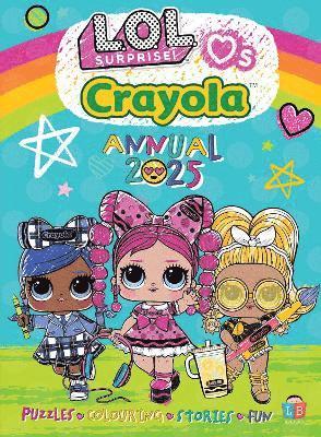 bokomslag LOL & Crayola Official Annual 2025